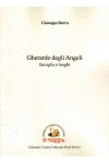 Gherardo degli Angeli, famiglia e luoghi Gherardo degli Angeli, famiglia e luoghi